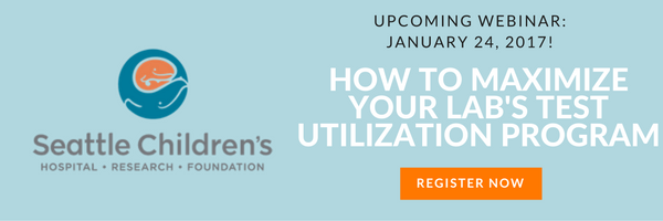 Webinar Preview: How to Maximize Your Lab’s Test Utilization Program to Better Serve Patients and Increase Your Bottom Line